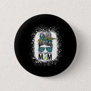 Down Syndrome Mum Life Messy Bun Down Syndrome Awa 6 Cm Round Badge