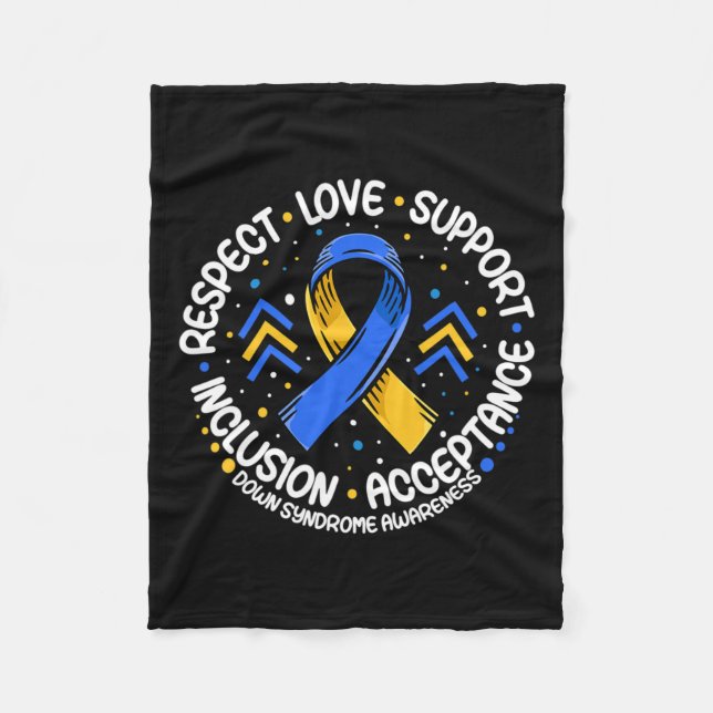 Down Syndrome Respect Support Down Syndrome Awaren Fleece Blanket (Front)