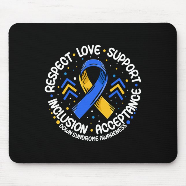 Down Syndrome Respect Support Down Syndrome Awaren Mouse Mat (Front)