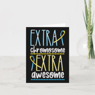 Down Syndrome Trisomy 21 Extra Chromosome Extra Aw Card