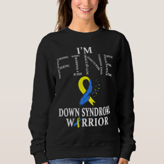 Down Syndrome Warrior Im Fine Sweatshirt