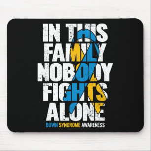 Down Syndrome Women T21 Family Down Syndrome Aware Mouse Mat