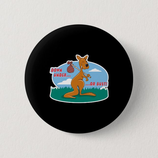 down under or bust kangaroo 6 cm round badge (Front)
