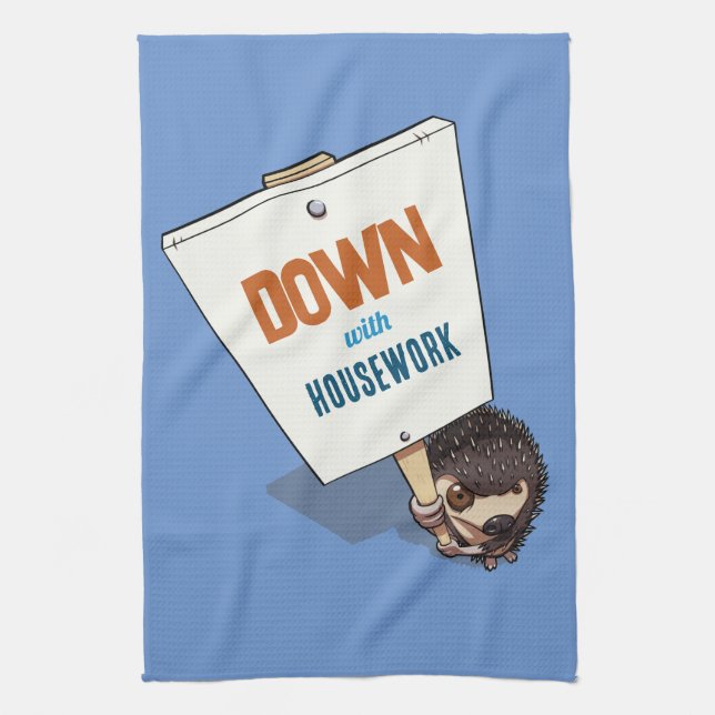 Down With Housework Hedgehog Picket Sign Cartoon Tea Towel (Vertical)