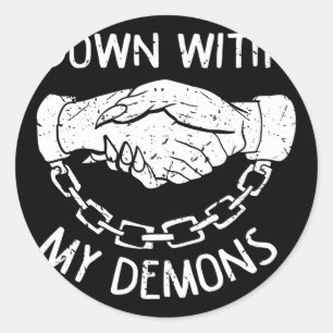 Down With My Demons Deal Handshake Aesthetic Humou Classic Round Sticker