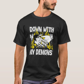 Down With My Demons Deal Handshake Aesthetic Humou T-Shirt