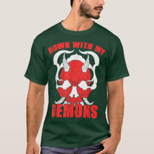 Down With My Demons Deal Handshake Aesthetic Humou T-Shirt