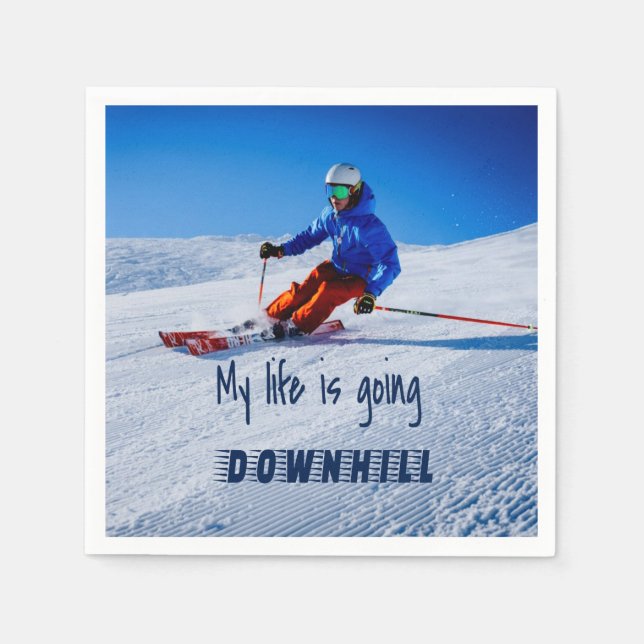 Downhill Skiing Funny Motivational Snow Ski Napkin (Front)