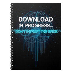 Download in Progress… Don’t Interrupt the Spike Notebook