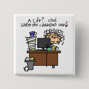 Download Life Humour 15 Cm Square Badge