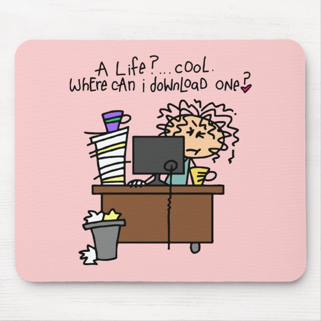 Download Life Humour Mouse Mat (Front)