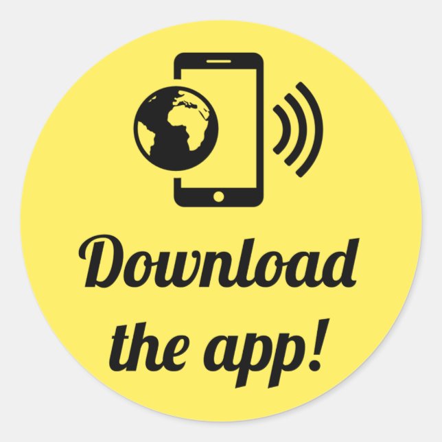 Download The App! Classic Round Sticker (Front)