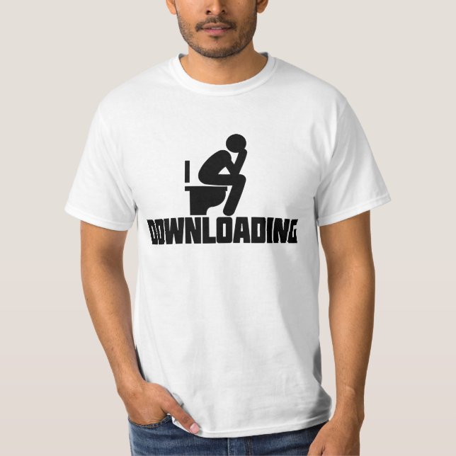 Downloading - Funny Toilet Pooping  T-Shirt (Front)