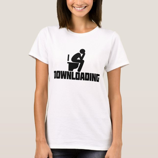 Downloading - Funny Toilet Pooping    T-Shirt (Front)