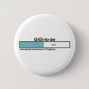 Downloading GiGi to Be 6 Cm Round Badge