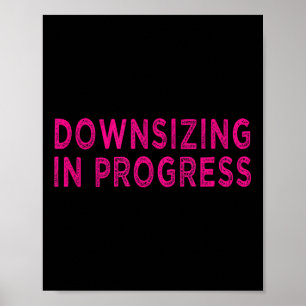 Downsizing In Progress Gastric Byp Surgery Motivat Poster