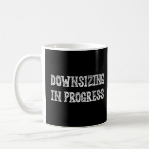 Downsizing In Progress Gym Workout Humour Graphic Coffee Mug