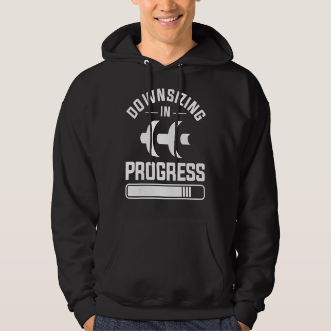 Downsizing In Progress Surgery Weight Loss Workout Hoodie (Front)