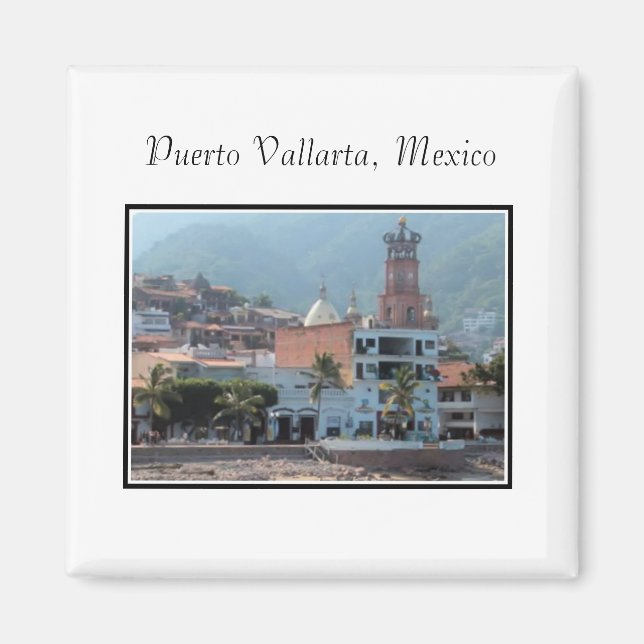 Downtown Puerto Vallarta, Mexico Magnet (Front)