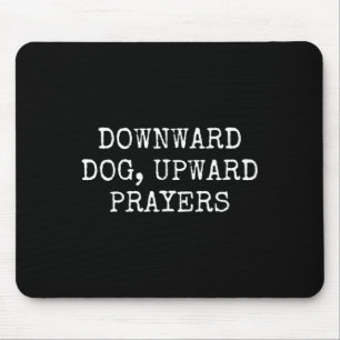 Downward Dog, Upward Prayers Christian Yoga Mouse Mat