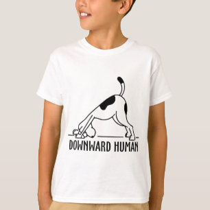 Downward Human Dog Funny Yoga Workout, Dog Lover T-Shirt