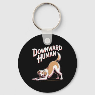 Downward Human Funny Dog Yoga Design _1 Key Ring