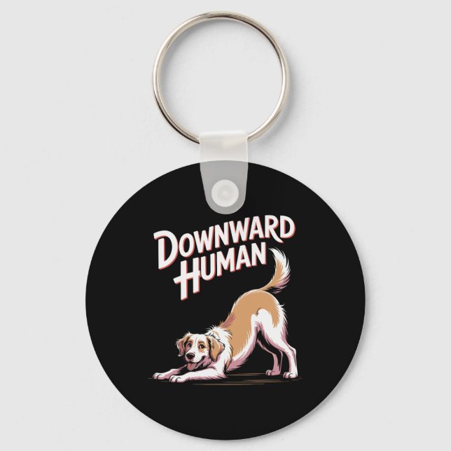 Downward Human Funny Dog Yoga Design _1  Key Ring (Front)