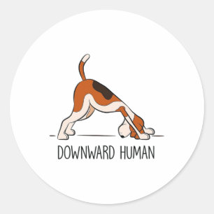 Downward Human - Men Women's Funny Dog Yoga  Classic Round Sticker