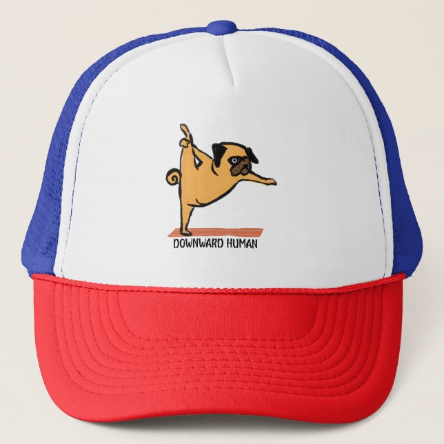 Downward Human-Yoga-Dog-Funny Trucker Hat (Front)