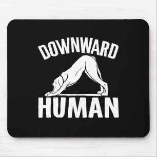 Downward Human, Yoga Pose, Dog Lover, Mediation ,  Mouse Mat