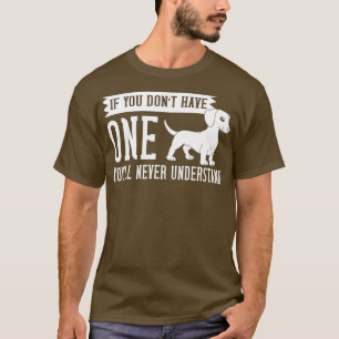 Doxie Dachshund Dog Puppies Owner Lover _22 T-Shirt