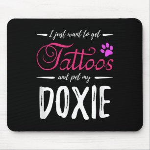 Doxie Dog Lover Tattoo Funny Dachshund Dog Mum Gif Mouse Mat