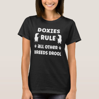 Doxies Rule Wiener Dog   Dachshund T-Shirt