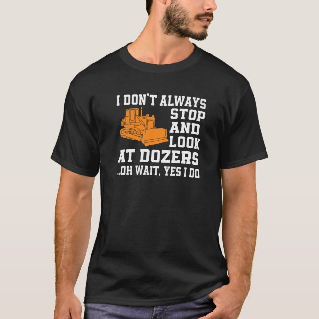 Dozer Costume Bulldozer Operator T-Shirt (Front)