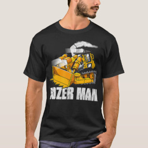 Dozer Man Bulldozer Operator Heavy Equipment  T-Shirt