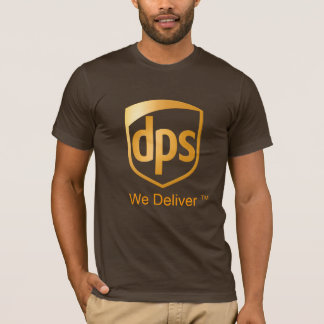 DPS: We Deliver T-Shirt