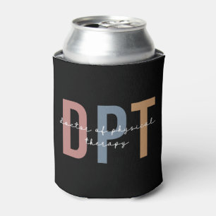 DPT Doctor of Physical Therapy Physical Therapist Can Cooler