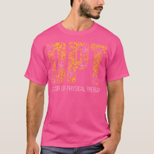 Dpt Doctor Of Physical Therapy Physiotherapy T-Shirt