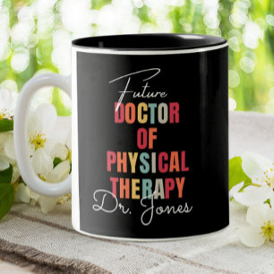DPT Future Doctor of Physical Therapy Personalised Two-Tone Coffee Mug