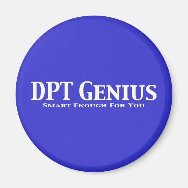 DPT Genius Gifts Magnet (Front)