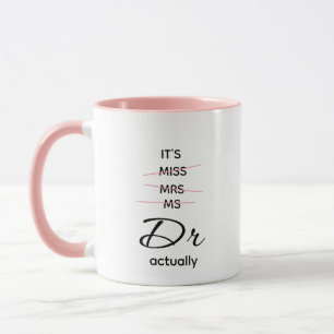 Dr. Actually Pink Mug