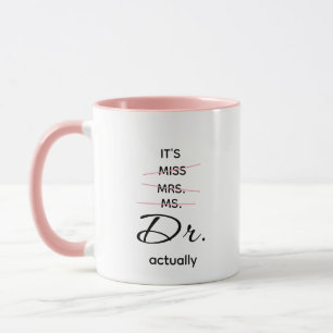 Dr. Actually Pink Mug