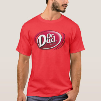 Dr Dad T-Shirt