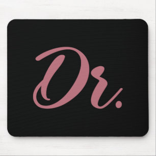 Dr. Doctor Medical School Graduation Women New Doc Mouse Mat