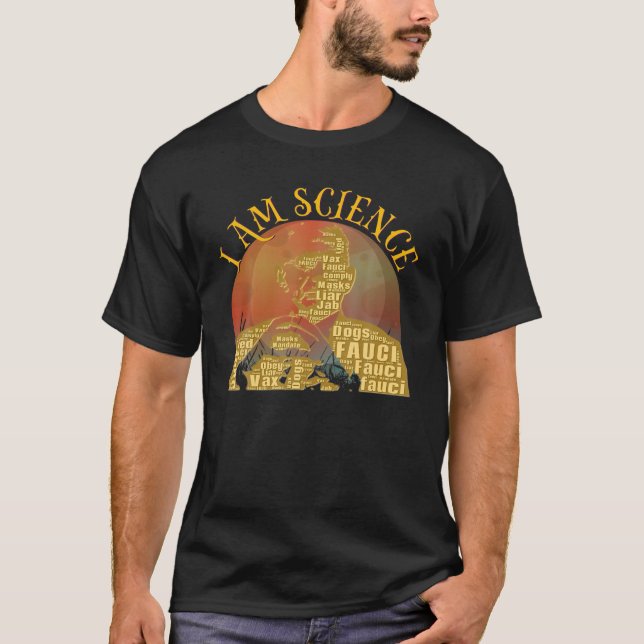Dr Fauci I Am Science Space Alien Anti Mandate Arr T-Shirt (Front)