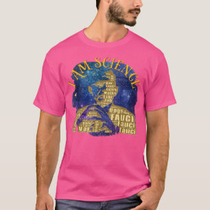 Dr Fauci I Am Science Space Alien anti Mandate Arr T-Shirt