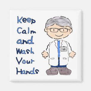 Dr Fauci Keep Calm & Wash Your Hands Corona Magnet