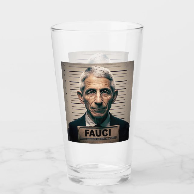 Dr. Fauci Mugshot  Glass (Front)