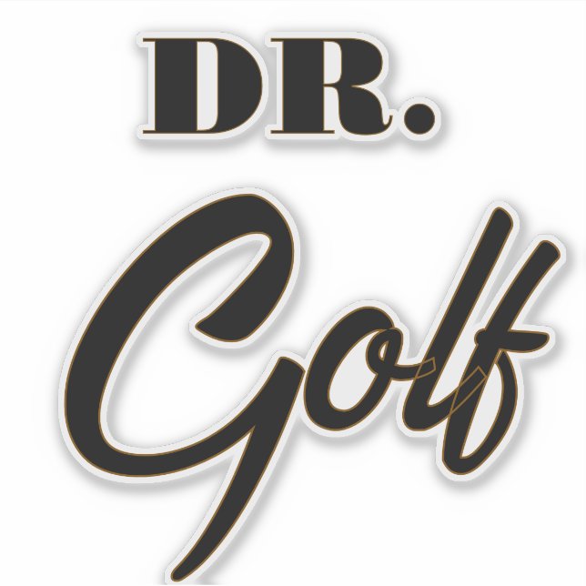 Dr. Golf Funny Design for Golf Lovers            (Front)