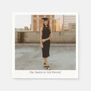 'Dr. In The House' Doctoral Graduates Photo  Napkin